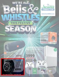 Incredible Connection : We're All Bells And Whistles This Festive Season (26 Nov - 24 Dec 2018), page 1