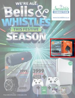 Incredible Connection : We're All Bells And Whistles This Festive Season (26 Nov - 24 Dec 2018), page 1