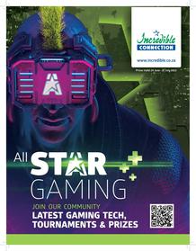 Incredible Connection : All Star Gaming (24 June - 31 July 2022)