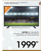 Matsui 32" HD/LED TV