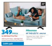 Hisense 49" FHD LED TV 49N2176F