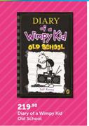 Diary Of A Wimpy Kid Old School