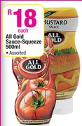 All Gold Sauce-Squeeze - 500ml Each