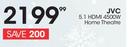 JVC 5.1 HDMI Home Theatre 4500W