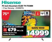 Hisense 75" Quantum ULED TV 75Q6N