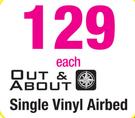 Out & About Single Vinyl Airbed - Each