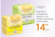 Lemon Lite Even Tone Complexion Cream Or Oil Control Vanishing Cream 50ml-Each