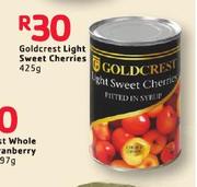 Goldcrest Light Sweet Cherries-425gm
