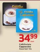 Cafe Enrista Cappuccino - 10's Each