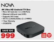 Nova 4K Ultra HD Android TV Box