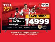 TCL 75" OLED Google TV-75C645