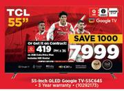 TCL 55" OLED Google TV-55C645