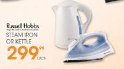 Russell Hobbs Steam Iron Or Kettle Each