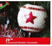 2 Assorted Metallic Snowballs
