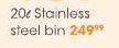20L Stainless Steel Bin
