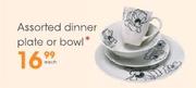 Assorted Dinner Plate Or Bowl-Each