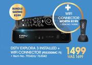 DSTV Explora 3 Installed + WiFi Connector PS5200IMC FI