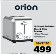 Orion Polished Stainless Steel 2 Slice Toaster