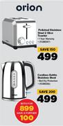 Orion Polished Stainless Steel 2 Slice Toaster + Orion Cordless Kettle Stainless Steel-Both For 