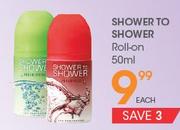 Shower To Shower Roll-On-50Ml Each
