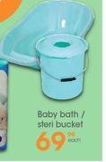 Baby Bath/Steri Bucket Each