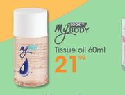My Body Tissue Oil-60ml