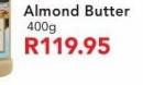 Nature's Choice Macadamia Almond Butter-400g