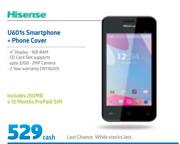Hisense U601s Smartphone + Phone Cover
