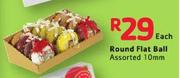 Round Flat Ball Assorted-10mm Each