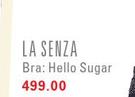 La Senza Bra: Hello Sugar