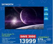 Skyworth 75" Google UHD TV 75SUE9350F