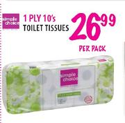 Simple Choice 1 Ply Toilet Tissues-10 per pack
