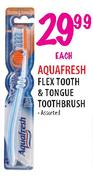 Aquafresh Flex Tooth & Tongue Toothbrush Assorted-each