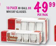 10 Pack Hi-Ball or Whisky Glasses-per pack