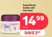 Easy Waves Butter Soft Hair Food-125ml
