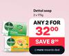 Dettol Soap-For Any 2 x 2 x 175g