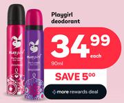 Playgirl Deodorant-90ml Each