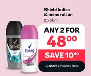 Shield Ladies & Mens Roll On-For Any 2 x 50ml