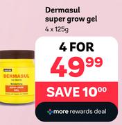 Dermasul Super Grow Gel-For 4 x 125g