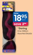 Darling One Million Assorted Braids