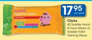 Clicks 40 Toddler Hand & Face Wipes Or Toddler Toilet Training Wipes-Per Pack