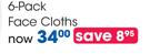 Clicks 6 Pack Face Cloths