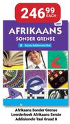 Afrikaans Sonder Grense Leederboek Afrikaans Eerste Addisionele Taal (Grrad 8)-Each