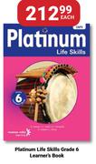 Platinum Life Skills Grade 6 Leaner's Book-Each