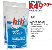 HTH Super Shock It-600g Each