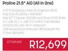Proline 21.5" AiO(All In One) Q77A1545P