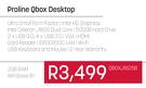 Proline Qbox Desktop QBOXJ1825B