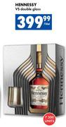Hennessy VS Double Glass-750ml