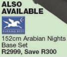 Arabian Nights 152cm Base Set