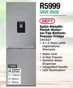 Defy 323L Satin Metallic Finish Water On Tap Bottom Freezer Fridge DAC627